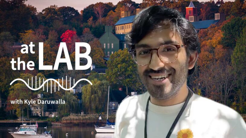 image of Cold Spring Harbor campus from across the harbor with At the Lab podcast logo and portrait of Kyle Daruwalla