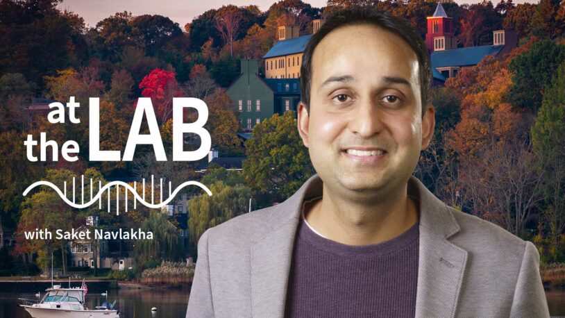 image of Cold Spring Harbor campus from across the harbor with At the Lab podcast logo and portrait of Saket Navlakha