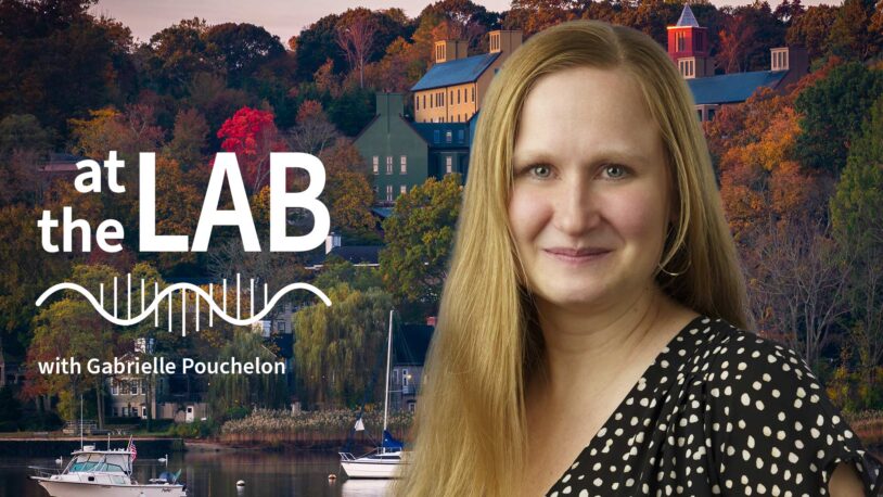 image of Cold Spring Harbor campus from across the harbor with At the Lab podcast logo and portrait of Gabrielle Pouchelon