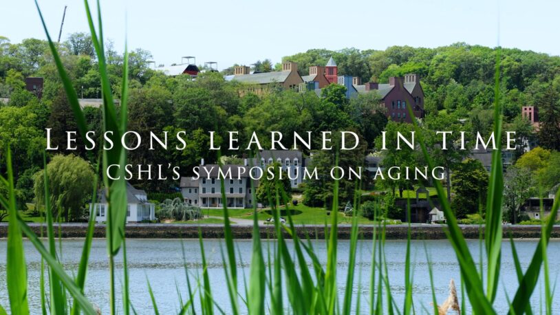 Image of Lessons learned in time title on a video still of Cold Spring Harbor LAboratory